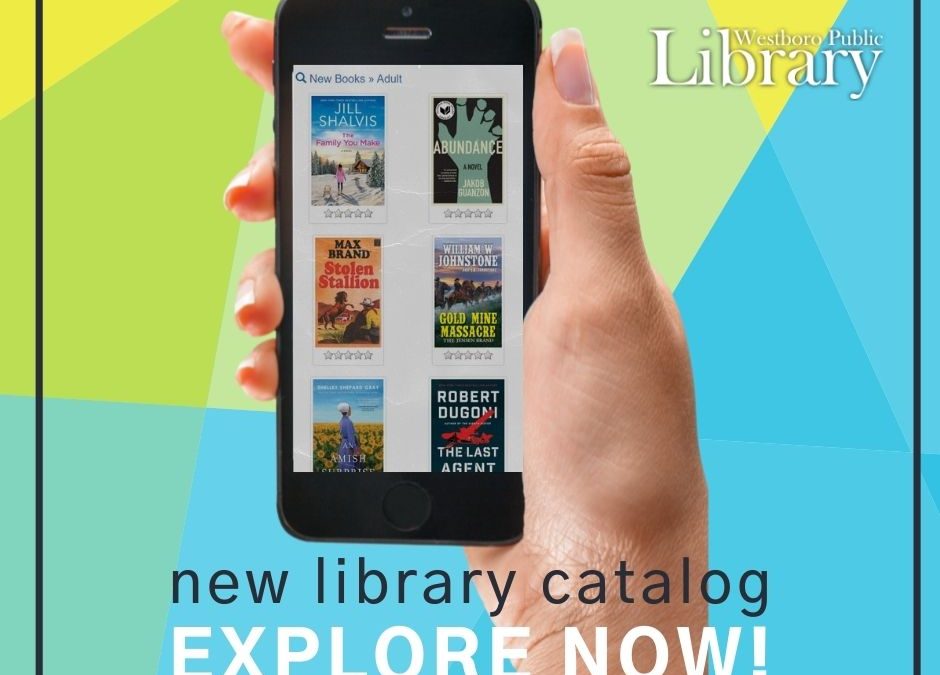 New Library Catalog for Westboro Public Library